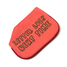 Load image into Gallery viewer, Better Luck Next Time (Coin Purse)
