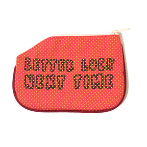 Better Luck Next Time (Coin Purse)