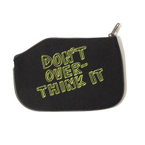 Don't Overthink (Coin Purse)