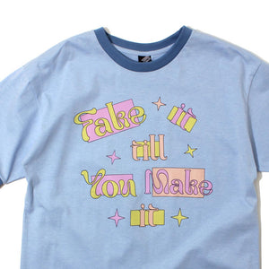 Fake It Till You Make It (Guys Tee)