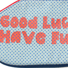 Load image into Gallery viewer, Good Luck Have Fun (Coin Purse)
