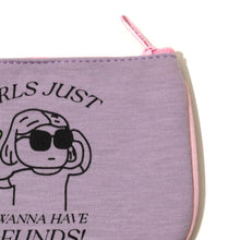 Load image into Gallery viewer, Girls Just Wanna Have Funds (Coin Purse)

