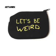 Load image into Gallery viewer, Let's Be Weird (Coin Purse)
