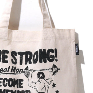 Be Strong (Tote Bag)