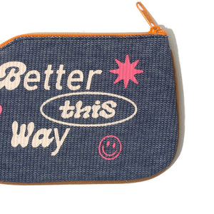 Better This Way (Coin Purse)