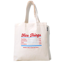 Load image into Gallery viewer, Nice Things (Tote Bag)
