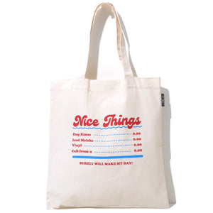 Nice Things (Tote Bag)