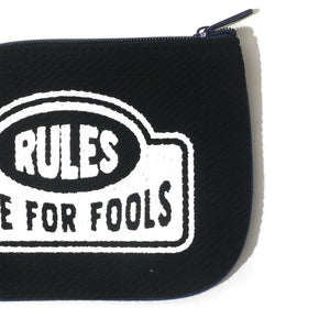 Rules Are For Fools (Coin Purse)